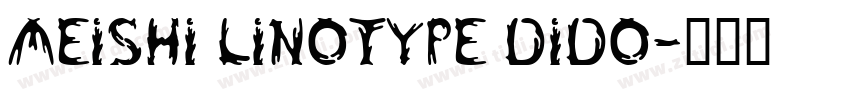 meishi Linotype Dido字体转换